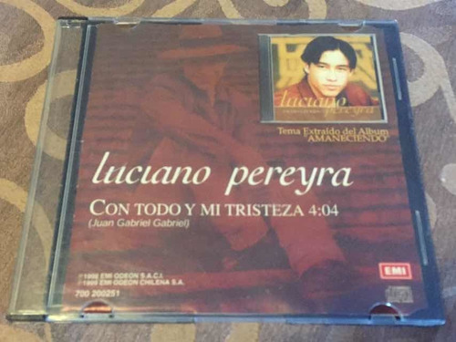 Cd Single Promo Luciano Pereyra / Con Todo Y Mi Tristeza