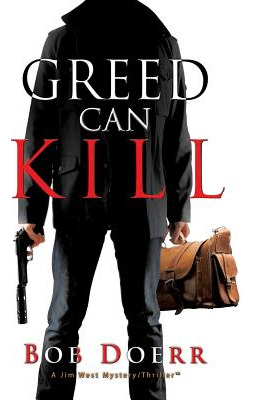 Libro Greed Can Kill: (a Jim West Mystery Thriller Series...