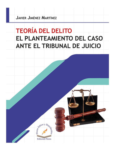 Teoria Del Delito El Planteamiento Del