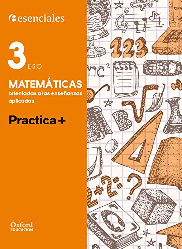 Esenciales Oxford Practica + Matematicas Orientadas A Las En