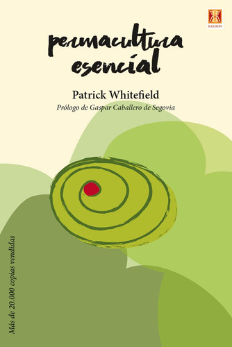 Permacultura Esencial, De Patrick Whitefield