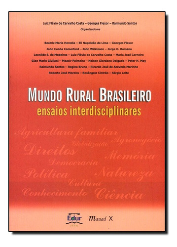 Mundo Rural Brasileiro, De Luiz Flavio De Carvalho Costa. Editora Mauad Em Português