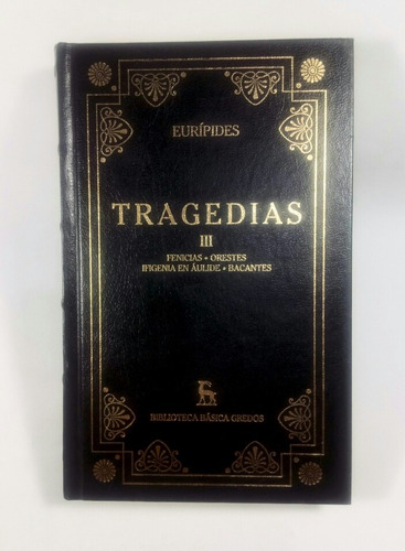 Tragedias 3 Eurípides Biblioteca Básica Gredos