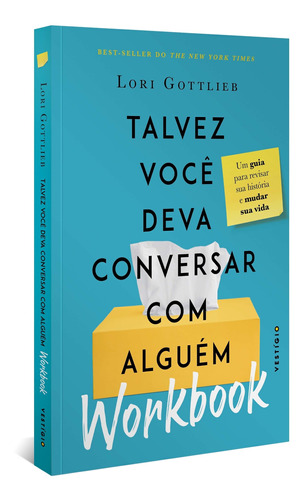 Talvez Você Deva Conversar Com Alguém: Workbook - Um Guia P