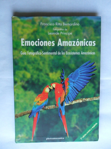 Emociones Amazónicas - Francisco Ritta Bernardino
