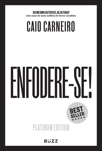 Enfodere-se! Edição Platinum, de Carneiro, Caio. Editora Wiser Educação S.A, capa mole em português, 2020