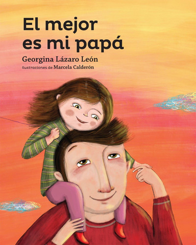 Libro: El Mejor Es Mi Papa (serie Amarilla) (spanish Edition
