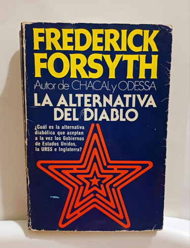 Frederick Forsyth, La Alternativa Del Diablo Ver Tapa.