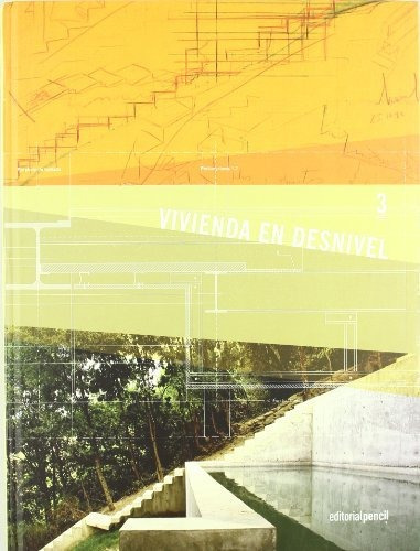 Libro Vivienda En Desnivel. Vol. 3  De Vv.aa.