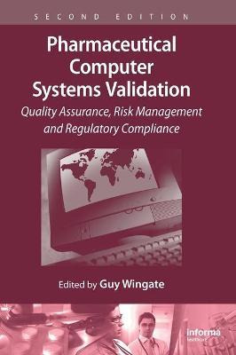 Libro Pharmaceutical Computer Systems Validation - Guy Wi...