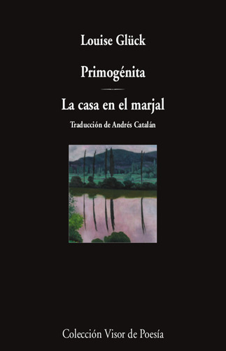 Primogenita / La Casa En El Marjal ( Libro Original )