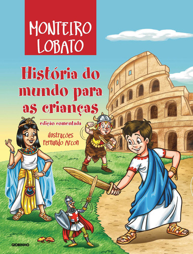 História Do Mundo Para Crianças, De Monteiro, Lobato. Editora Globinho Em Português