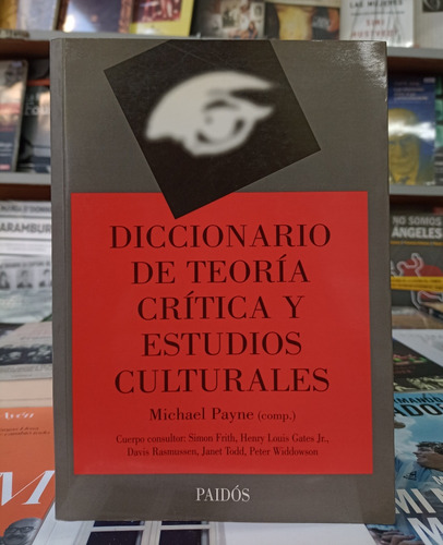 Diccionario De Teoría Crítica Y Estudios Culturales - Payne