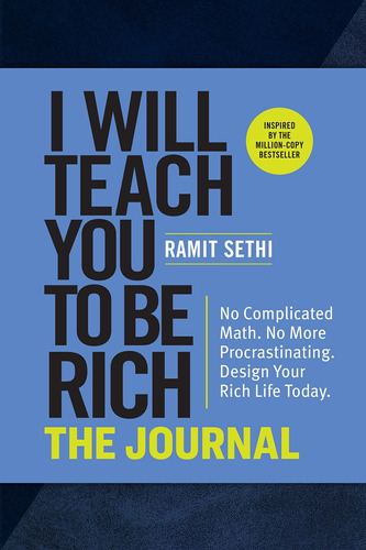 I Will Teach You To Be Rich: The Journal: No Complicated Mat