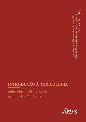 Introdução à toxicologia, de Alvarez-Leite, Edna Maria. Editorial Appris Editora e Livraria Eireli - ME, capa mole em português, 2021