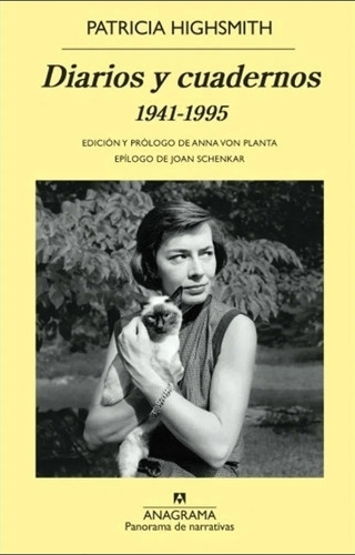 Diarios Y Cuadernos 1941-1995 - Patricia Highsmith