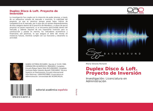 Libro: Duplex Disco & Loft. Proyecto De Inversión: Investiga