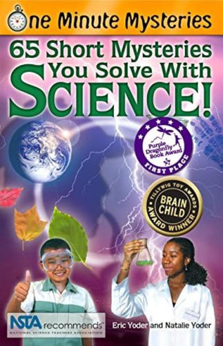 65 Short Mysteries You Solve With Science! (one Minute Mysteries), De Yoder, Eric. Editorial Science, Naturally!, Tapa Blanda En Inglés