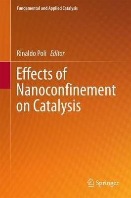 Libro Effects Of Nanoconfinement On Catalysis - Rinaldo P...