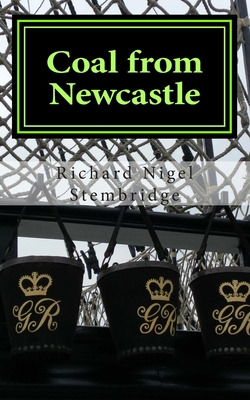 Libro Coal From Newcastle - Stembridge, Richard Nigel