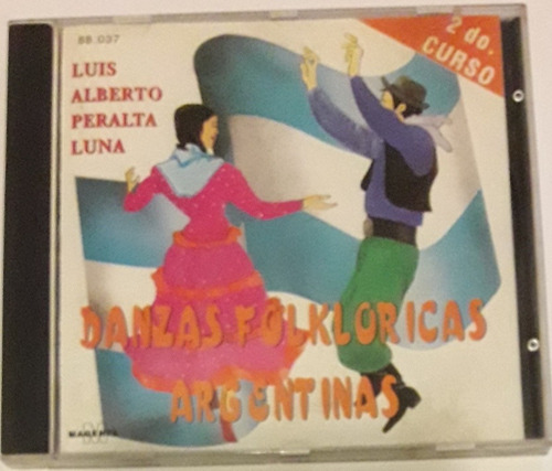Luis A.peralta Luna Cd Danzas Folk. Arg. 2do Curso 1994 Orig