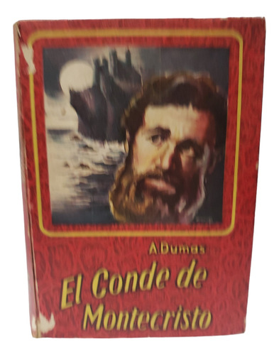 El Conde De Montecristo - Alejandro Dumas