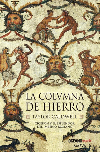 La Columna De Hierro - Caldwell ( Libro Físico Original)