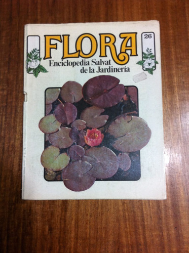 Flora Enciclopedia Salvat De La Jardineria Fasciculo Nº 26