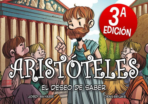 Aristoteles El Deseo De Saber - Jordi Bayarri