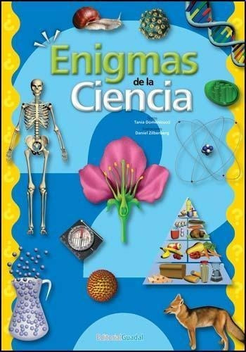 Enigmas De La Ciencia, De Domenicucci, Tania. Editorial Guadal En Español