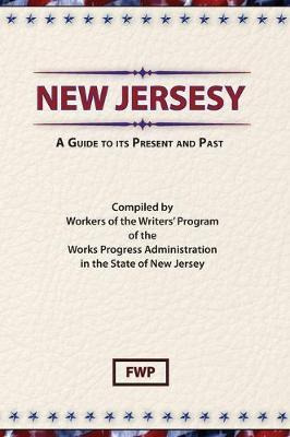 Libro New Jersey : A Guide To Its Present And Past