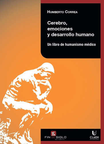 Cerebro, Emociones Y Desarrollo Humano  - Correa, Humberto