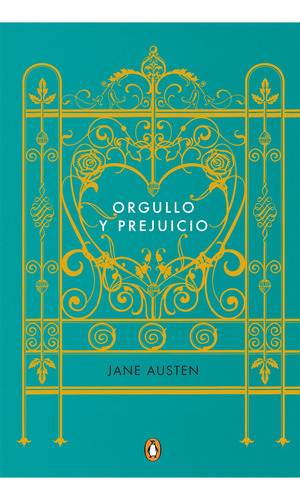 Libro Orgullo Y Prejuicio (edicion Conmemorativa), de Jane Austen., vol. 1.0. Editorial Penguin Clásicos, tapa dura, edición 1.0 en español, 2017