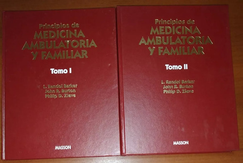 Principios De Medicina Ambulatoria Y Familiar Tomo 1 Y 2