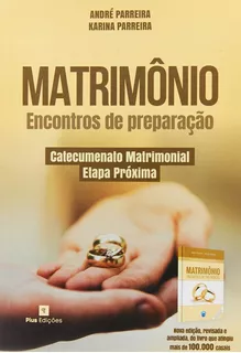 Livro Matrimonio Encontros De Preparação Catecumenato Matrimonial Etapa Próxima