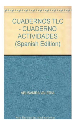 Cuadernos Tlc - Cuaderno Actividades Davila Valeria Paidos 