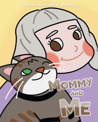 Libro Mommy And Me: The Adventures Of A Cat Named Muffin ...