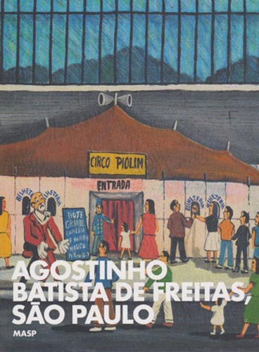 Agostinho Batista De Freitas, São Paulo