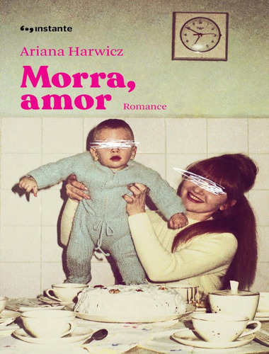 Morra, Amor: Morra, Amor, De Harwicz,ariana. Editora Instante, Capa Mole, Edição 1 Em Português, 2019