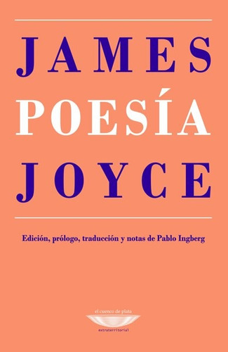 Poesía, James Joyce, Ed. Cuenco De Plata