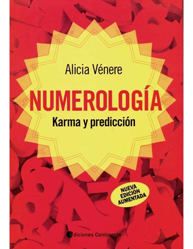 Numerologia: Karmma Y Prediccion - Alicia Venere