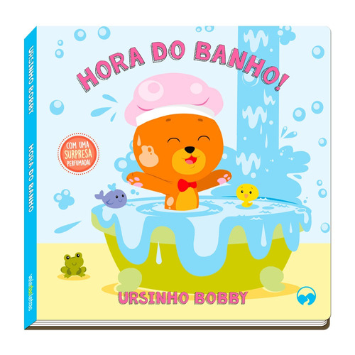 Hora do Banho: Ursinho Bobby, de Patrícia, Amorim. Série Ursinho Bobby Editora Vale das Letras LTDA, capa dura em português, 2017