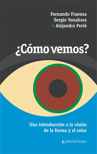 ¿cómo Vemos?