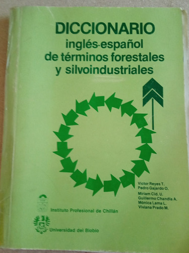 Diccionario Ingles-español De Términos Forestales Y Silvoind