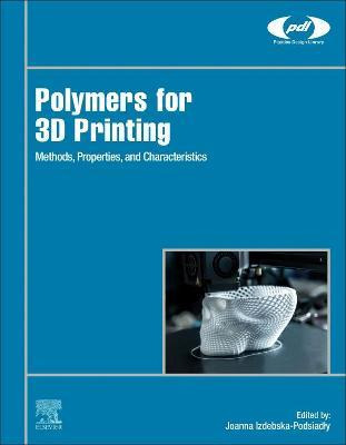 Libro Polymers For 3d Printing : Methods, Properties, And...