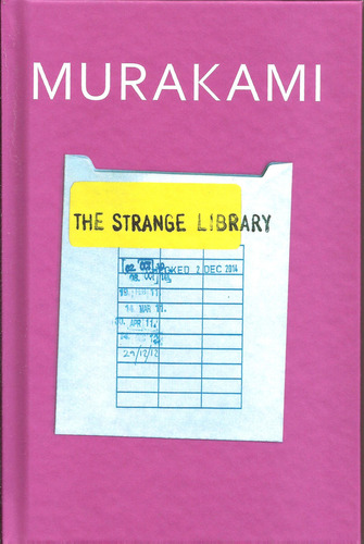 Strange Library,the - Vintage Uk - Murakami, Haruki, De Murakami, Haruki. Editorial Vintage Publishing, Tapa Dura En Inglés, 2014