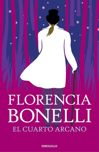 El Cuarto Arcano - Florencia Bonelli