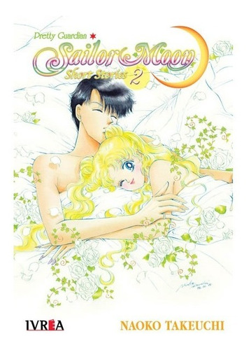 Sailor Moon Short Stories Tomo 2 Manga Ivrea Comic Lelab