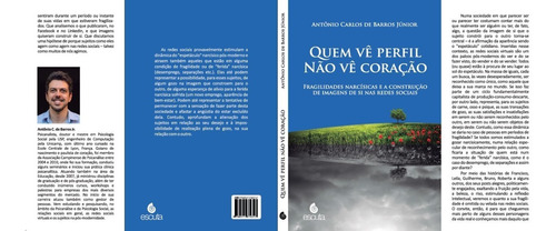 Quem Ve Perfil Nao Ve Coracao (venda Pelo Próprio Autor)