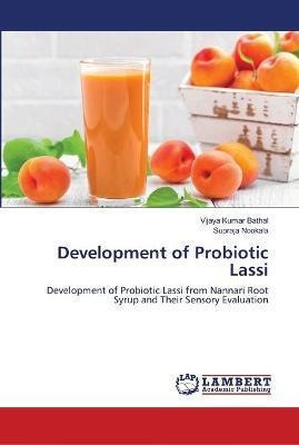 Libro Development Of Probiotic Lassi - Vijaya Kumar Bathal